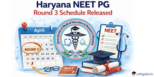 Haryana NEET PG Round 3 Schedule Released; Check Here